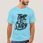 Time to study - anti friday for future t-shirt (Voorkant)