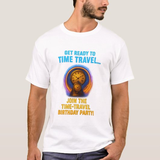 Time Travel verjaardagsfeestje T-shirt (Voorkant)