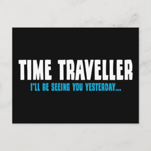 Time Traveler - Ik zie je gisteren Briefkaart