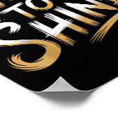 Time Women To Shine Motivational Men Kids  Poster (Hoek)