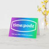 timepodz - Ik wed dat je je niet realiseerde Kaart (Gele Bloem)