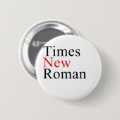 Times New Roman Ronde Button 5,7 Cm (Voorkant /achterkant)