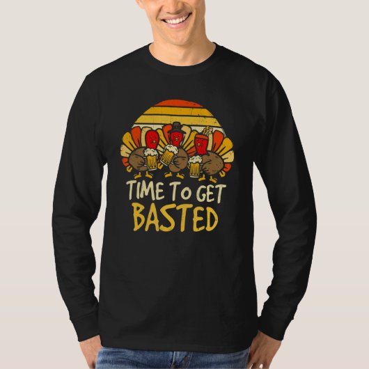 Times to Get Basted Thanksgiving Turkey Men Women T-shirt (Voorkant)
