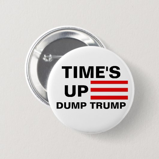 Time's Up Dump Trump Ronde Button 5,7 Cm (Voorkant /achterkant)