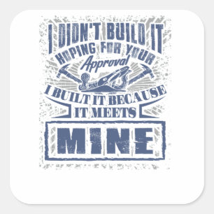 Timmerman Bouwvakker Ik niet Vierkante Sticker