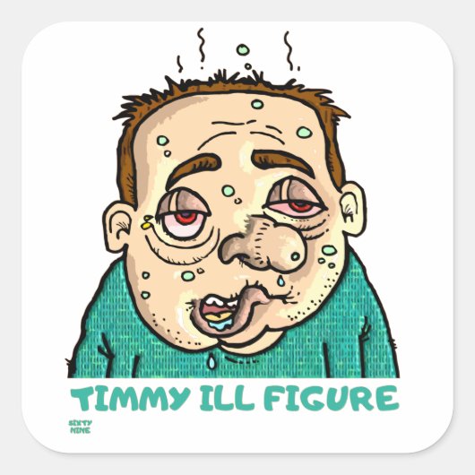"TIMMY ILL FIGURE" grappig Vierkante Sticker (Voorkant)