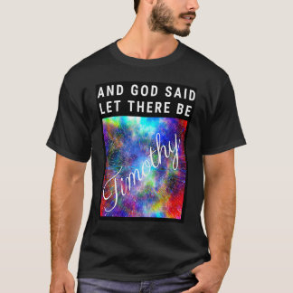 Timoteüs Naam Gods Bijbelschepping Spirituele Bete T-shirt