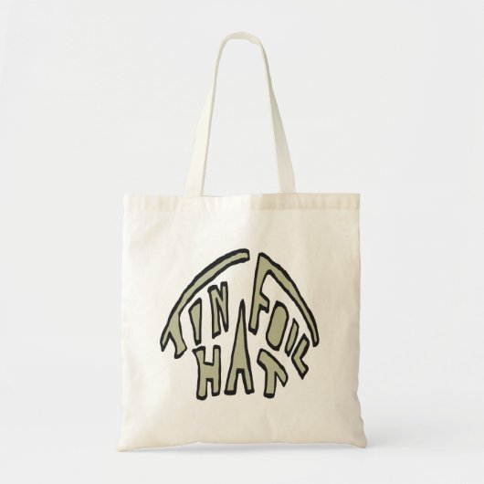 Tin Foil Hat Tote Bag (Voorkant)