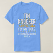 Tin Knocker Funny Metal Worker T-shirt (Design voorkant)