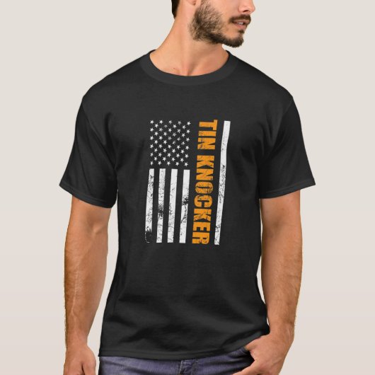 Tin Knocker Sheet Metal Worker American Vertical F T-shirt (Voorkant)