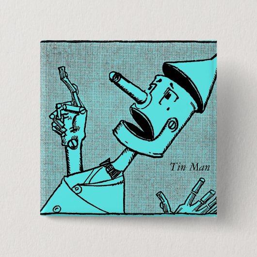 Tin Man Button (Voorkant)