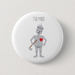 Tin-Man Ronde Button 5,7 Cm