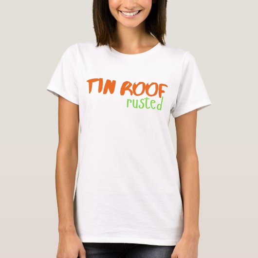 Tin Roof Rusted 80s Music Lovers Pop Rock T-shirt (Voorkant)