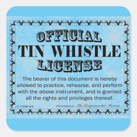Tin Whistle License Square Sticker (Voorkant)