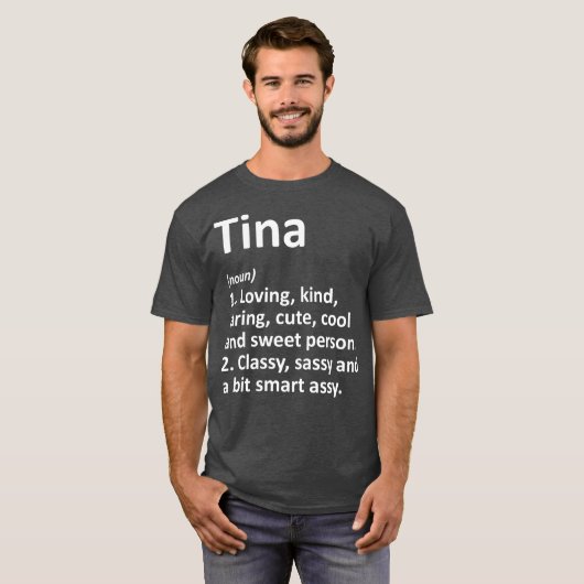 TINA Definition Personal Name Funny Birthday T-shirt (Voorkant volledig)