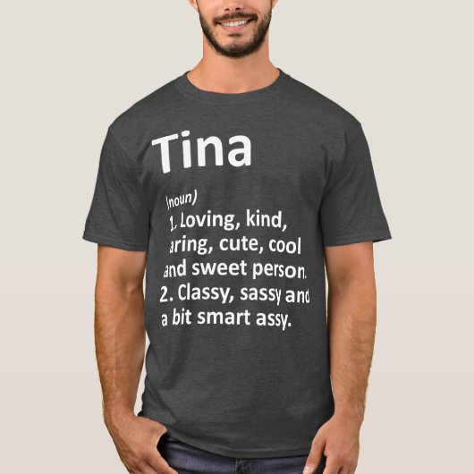 TINA Definition Personal Name Funny Birthday T-shirt (Voorkant)