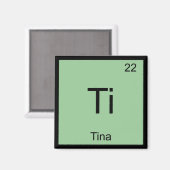 Tina Name Chemistry Element Periodic Table Magneet (Voorkant / Achterkant)