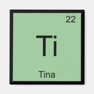 Tina Name Chemistry Element Periodic Table Magneet