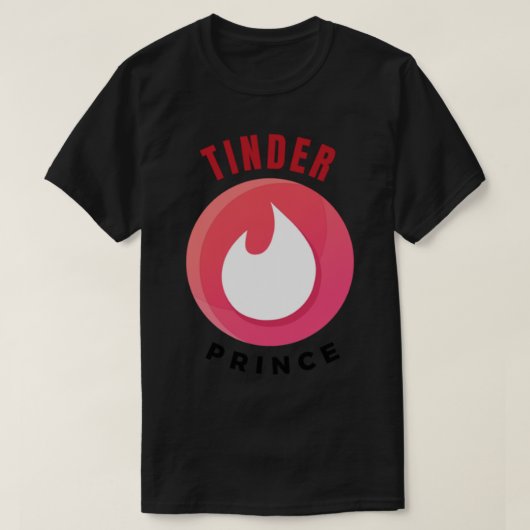 TINDER PRINCE - grappige citaat voor tinder T-shirt (Design voorkant)