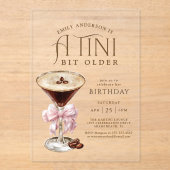 Tini beetje oudere espresso martini verjaardag voo acryl uitnodigingen (Voorkant)