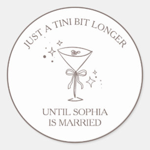 "Tini Bit Longer" Espresso Martini Bachelorette-fe Ronde Sticker