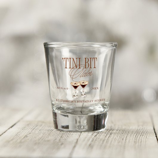 'Tini Bit Older Espresso Martini Verjaardag Shot Glas