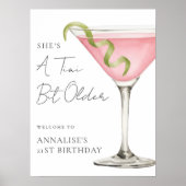 Tini Bit Older Martini Birthday Party Welcome Sign Poster (Voorkant)