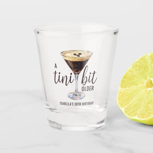Tini Bit Oudere Espresso Martini Verjaardag Shot Glas (Voorkant)