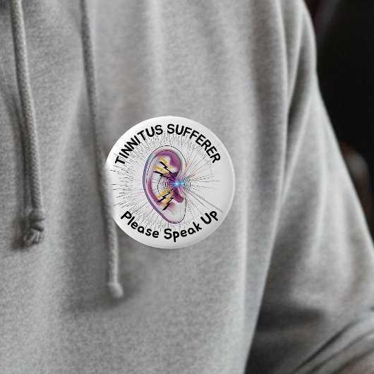  Tinnitus Sufferer Please Speak Up Hearing Conditi Ronde Button 5,7 Cm