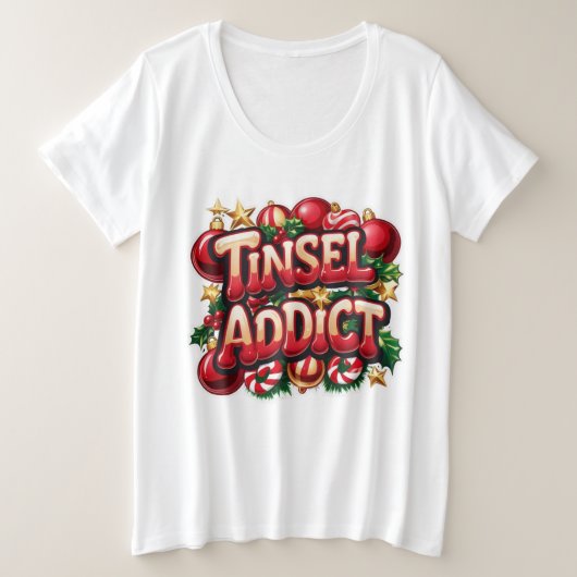 Tinsel Addict Fun Grote Maat T-shirt (Design voorkant)
