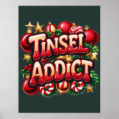 Tinsel Addict Fun Poster (Voorkant)