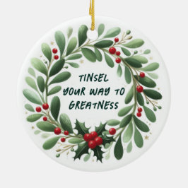 Tinsel uw weg naar grootheid kerstversiering keramisch ornament