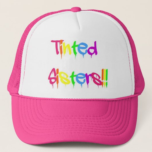 Tinted Sisters Trucker Hat Trucker Pet (Voorkant)