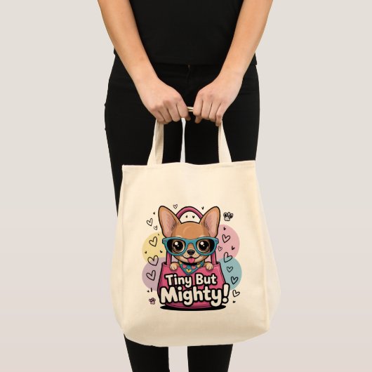Tiny but Mighty Chihuahua T-Shirt Tote Bag (Voorkant (product))