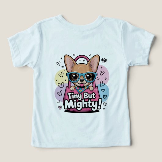 Tiny but Mighty Chihuahua Toddler Tops & T-Shirts (Design achterkant)