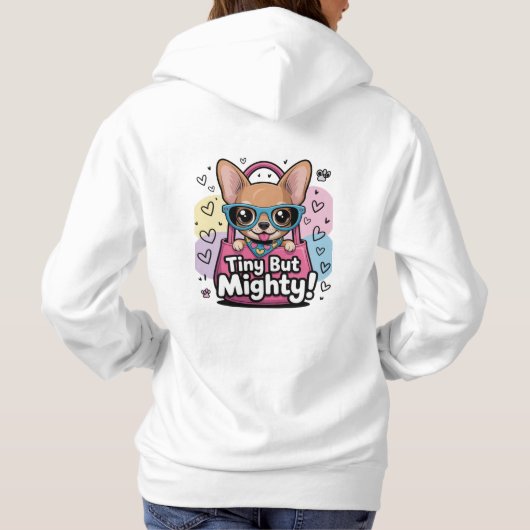 Tiny but Mighty Chihuahua Women's Hoodies & Sweat (Achterkant)