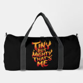 Tiny But Mighty, That's Me In Flames Plunjezak (Voorkant)