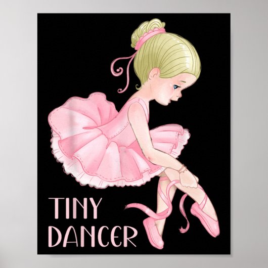 Tiny Dancer Ballerina Girl Ballet Dancing Kinder D Poster (Voorkant)