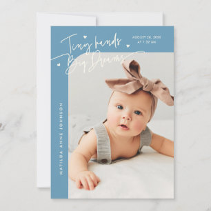 Tiny Hands Big Dreams Script Denim Blauwe Geboorte Aankondiging