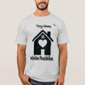 Tiny Home Oneindige Mogelijkheden Minimalistisch G T-shirt (Voorkant)