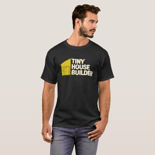 Tiny House Builder T-shirt (Voorkant volledig)