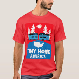 Tiny House Home Amerika T-shirt