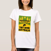 Tiny House Home Australië T-shirt (Voorkant)