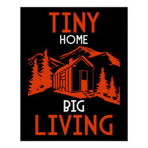 Tiny House Home Decor Perfect Poster