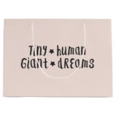 Tiny Human Giant Dreams | Baby Girl Cute Pink Groot Cadeauzakje (Voorkant)