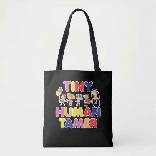 Tiny Human Tamer Daycare Provider Babysitter Tote Bag (Voorkant)