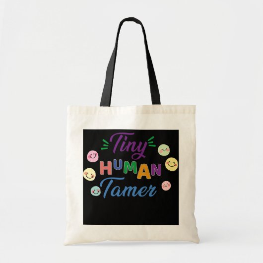 Tiny Human Tamer Daycare Provider Teacher Tote Bag (Voorkant)