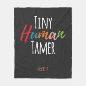 Tiny Human Tamer Kindergarten Docer Typografie Fleece Deken (Voorkant)