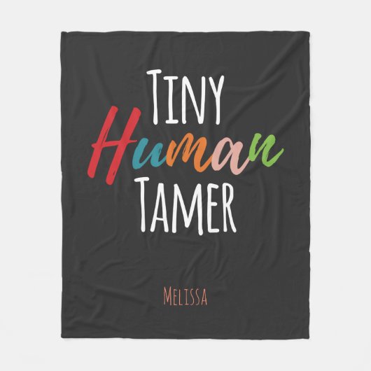 Tiny Human Tamer Kindergarten Docer Typografie Fleece Deken (Voorkant)