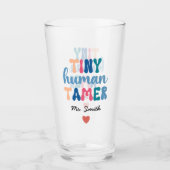Tiny Human Tamer | Naam aangepaste leraar Glas (Voorkant)